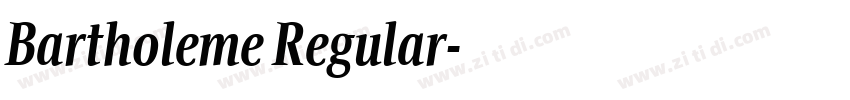 Bartholeme Regular字体转换 Bartholeme Regular字体转换